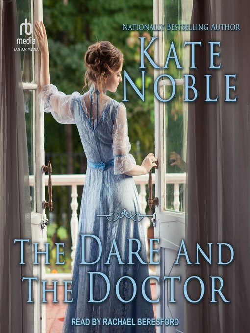 Title details for The Dare and the Doctor by Kate Noble - Wait list